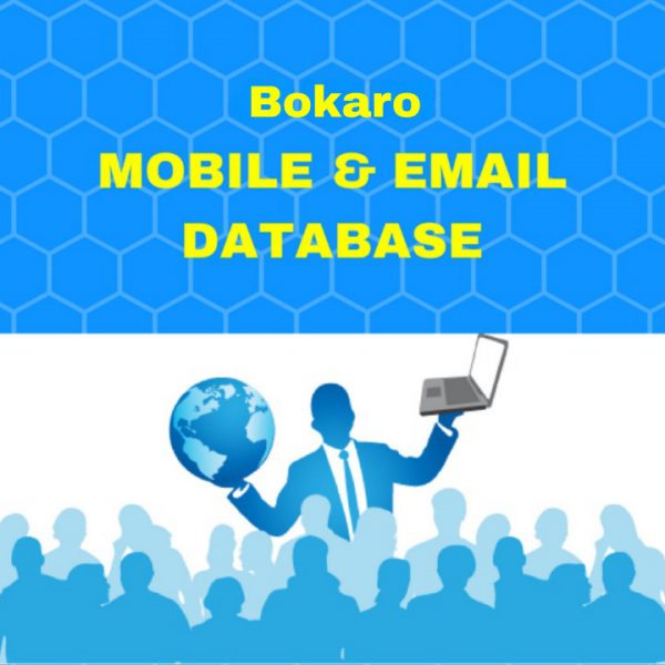 Bokaro Database - Mobile Number and Email List