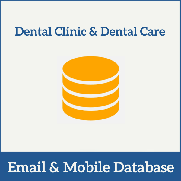 Dental Clinic & Dental Care Mobile Number and Email Id Database
