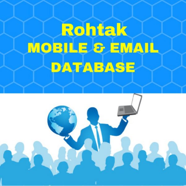 Rohtak Database - Mobile Number and Email List