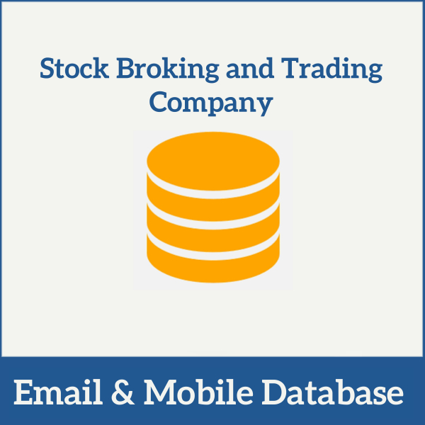 Stock Broking and Trading Company Email & Mobile Number Database